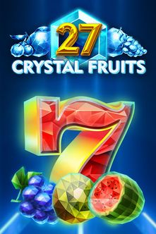 27 Crystal Fruits